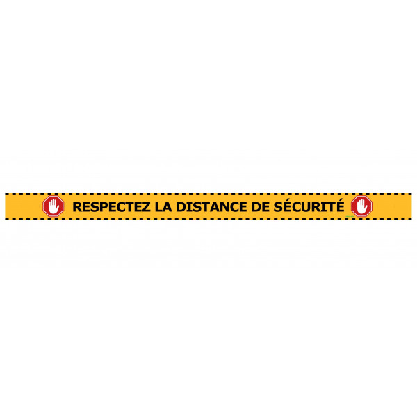 Bande de distanciation sol "RESPECTER LA DISTANCE DE SÉCURITÉ"