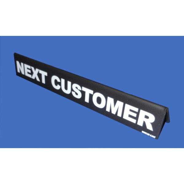 Chevalet "NEXT CUSTOMER"